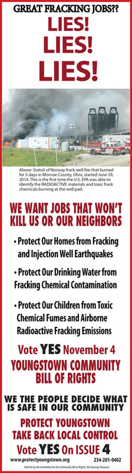 Vote YES! on Issue 4 on November 4 Protect Youngstown's drinking water, Protect Our homes from earthquakes and keep radioactive fracking waste out of Youngstown, Ohio!